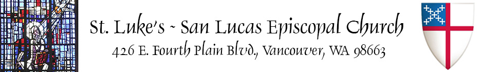 St. Luke's ~ San Lucas Episcopal Church
